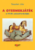 A gyermekjáték a 19-20. század fordulóján
