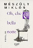 Oh, che bella notte