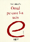 Omul pe care l-a ucis
