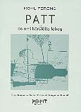 Patt és ami körülötte lebeg